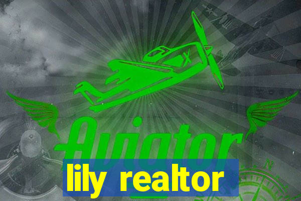 lily realtor